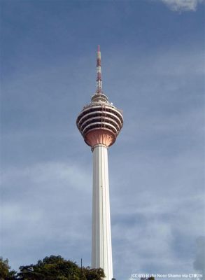 Menara Kuala Lumpur: Tháp Chọc Trời Biểu Tượng của Sự Phát Triển và Kiến Trúc Độc đáo!